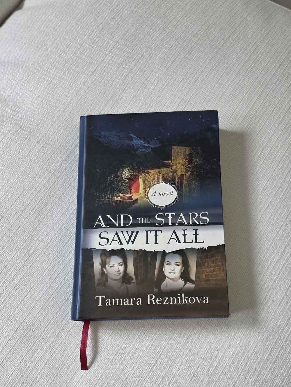 And the Stars Saw It All by Tamara Reznikova - Navy Hardcover Novel